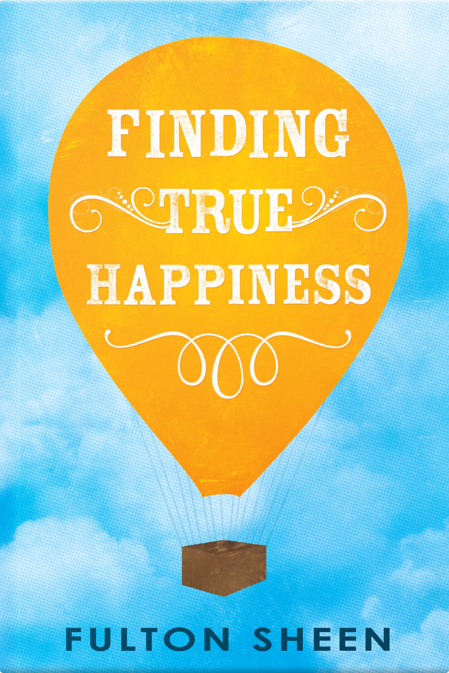 Finding True Happiness